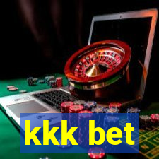 kkk bet